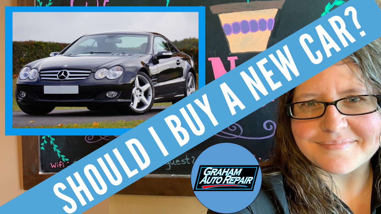 Should I Buy a New Car | Graham Auto Repair